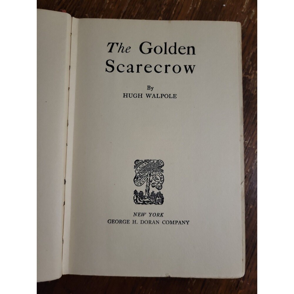 Walpole, Hugh THE GOLDEN SCARECROW  1st Edi Early Printing 1915 HB Vtg Antique